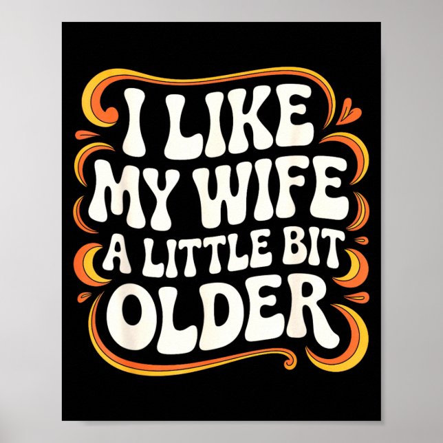 Póster I Like My Wife A Little Bit Older Groovy Marriage  (Frente)