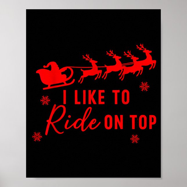 Póster I Like To Ride On Top I Like To Slide Inside Coupl (Frente)