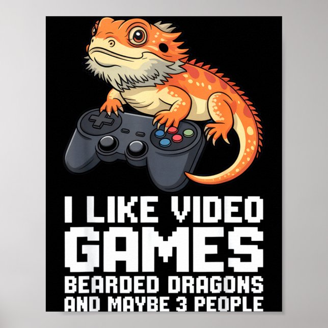 Póster I Like Video Games Bearded Dragon Gamer Introvert  (Frente)