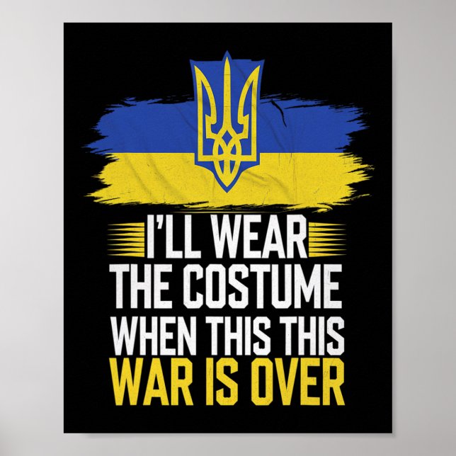 Póster I’ll Wear The Costume When This War Is Over  (Frente)