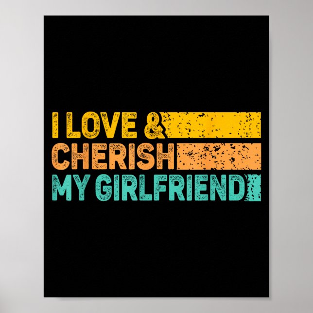 Póster I Love &amp; Cherish My Girlfriend Romantic Relati (Frente)