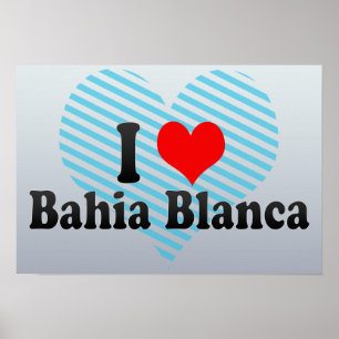 Póster I Love Bahia Blanca, Argentina
