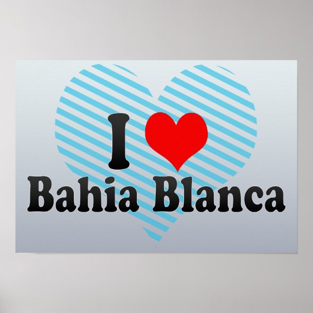 Póster I Love Bahia Blanca, Argentina (Frente)