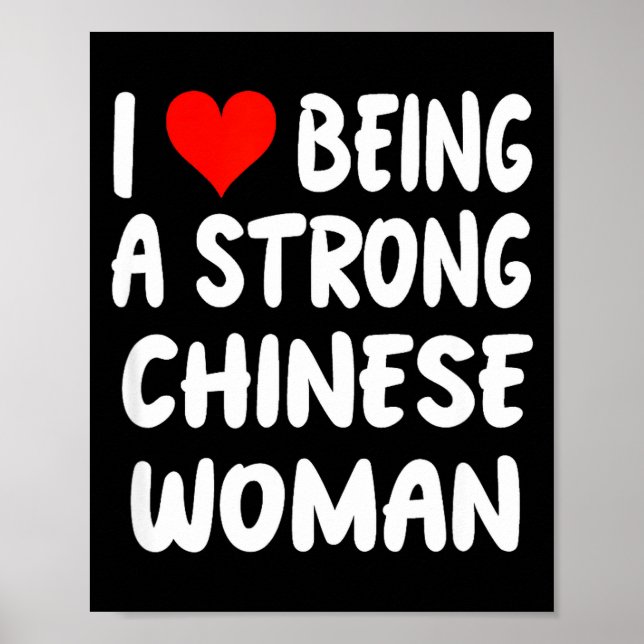 Póster I Love Being A Strong Chinese Woman - Heart - Chin (Frente)