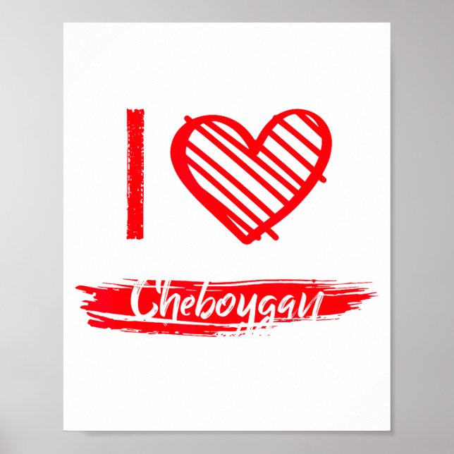 Póster I Love Cheboygan I Heart Cheboygan  (Frente)