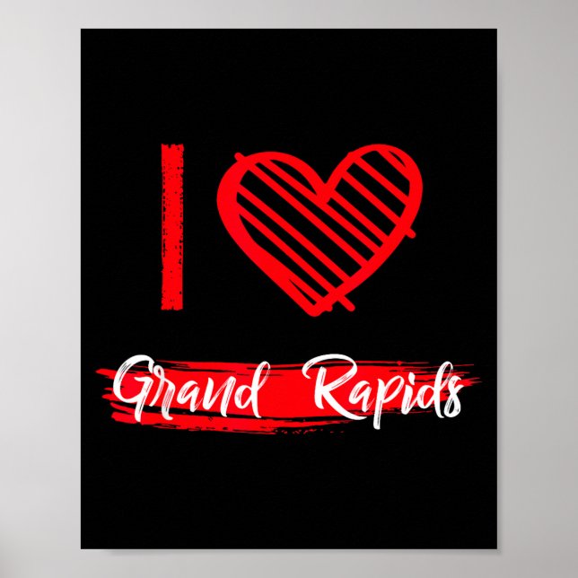 Póster I Love Grand Rads I Heart Grand Rads  (Frente)