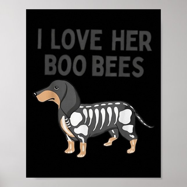 Póster I Love Her Boo Bees Funny Halloween Dachshund Ween (Frente)