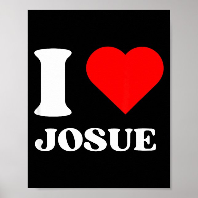 Póster I Love Josue I Heart Josue Name Y2k Valentines Day (Frente)