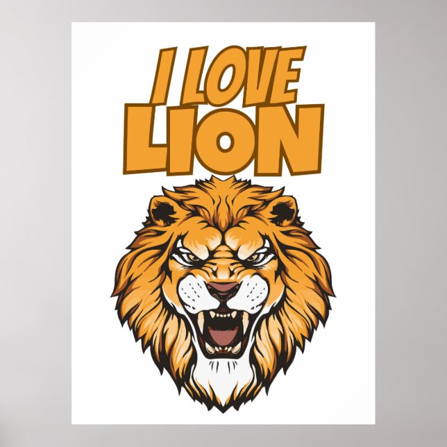 Póster I Love Lion – Animal Lover Design for Wildlife Fan (Frente)