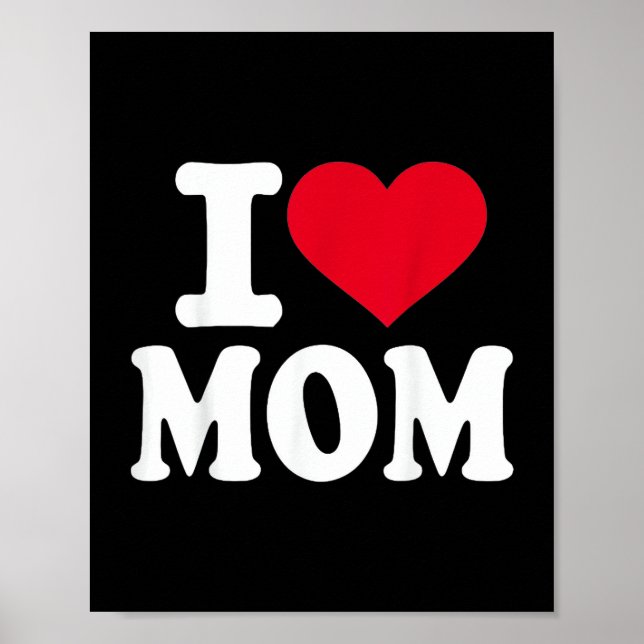 Póster I Love Mom (Frente)