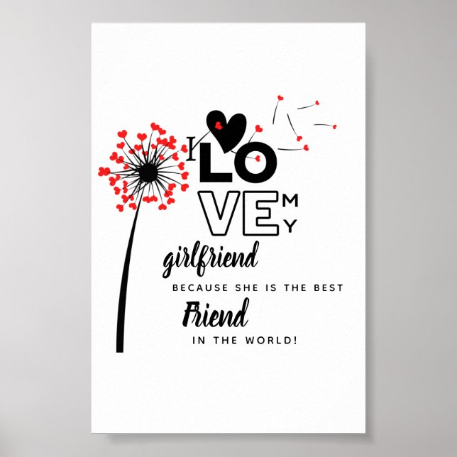 Póster I Love My Girlfriend Custom Best Friend Gift (Frente)