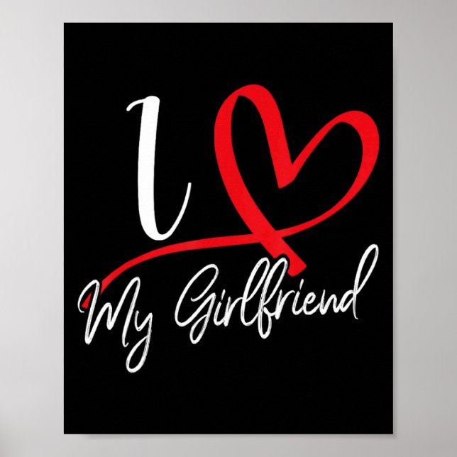 Póster I Love My Girlfriend Red Heart Couples Valentines  (Frente)