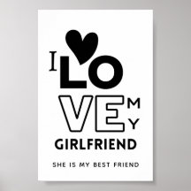 I love My Girlfriend She Is My best friend GIFT