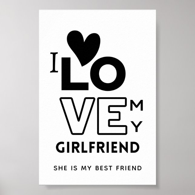 Póster I love My Girlfriend She Is My best friend GIFT (Frente)