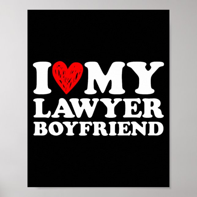 Póster I Love My Lawyer Boyfriend Bf Valentines Day Women (Frente)