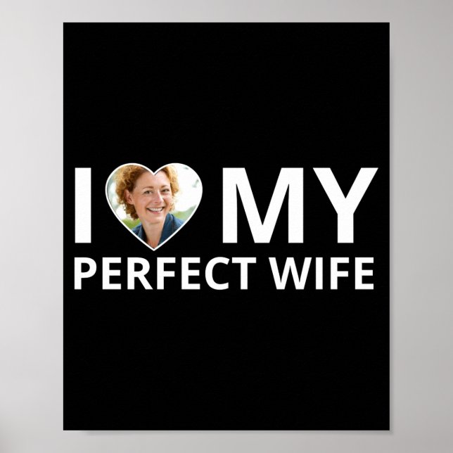 Póster I Love My Perfect Wife Photo Heart Funny Husband T (Frente)