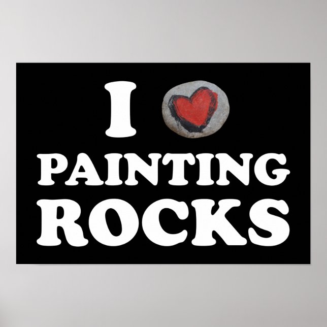 Póster I Love Painting Rocks Cute Rock Painter (Frente)