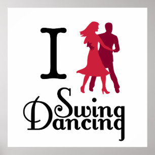 Póster I Love Swing Dancing