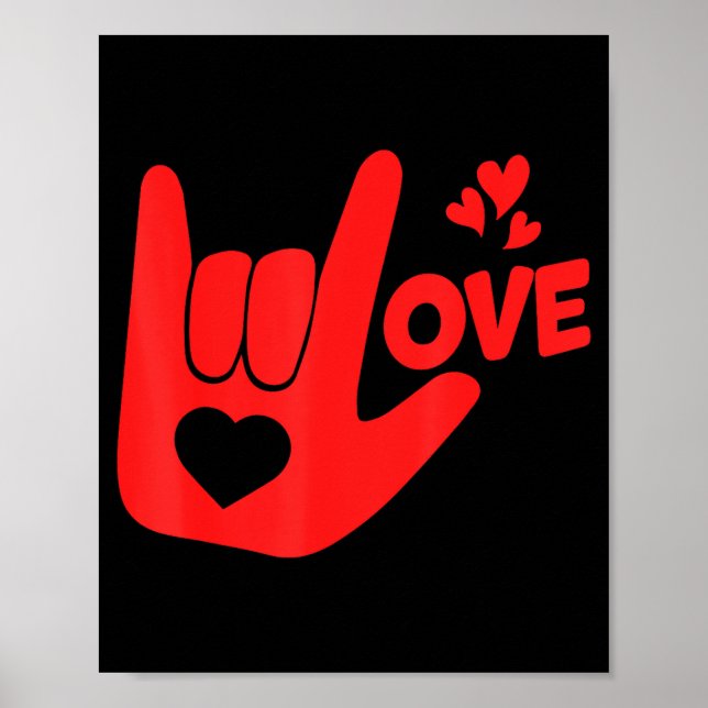 Póster I Love You Hand Sign Asl Valentine' Day Funny Wome (Frente)
