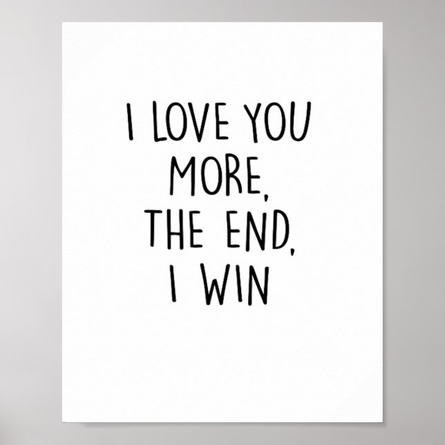 Póster I Love You More Contemporary Typography  (Frente)