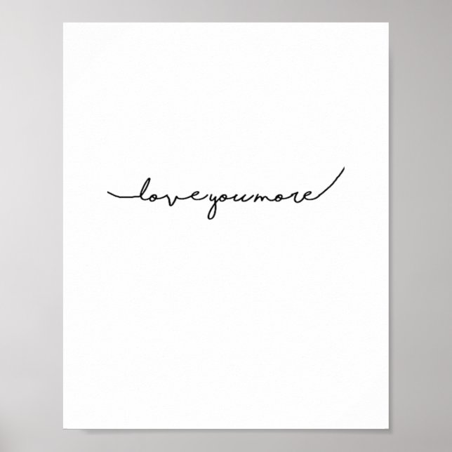 Póster I Love You More Soft Romantic Aesthetic  (Frente)