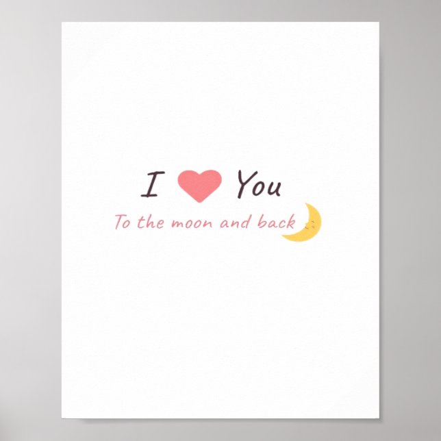 Póster I Love You To The Moon And Back Declaration Love S (Frente)