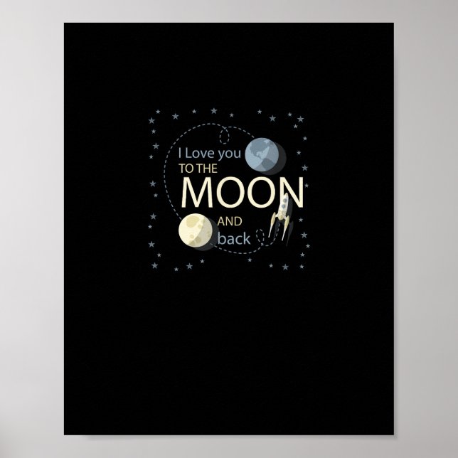 Póster I Love You To The Moon And Back Sincere Design  (Frente)