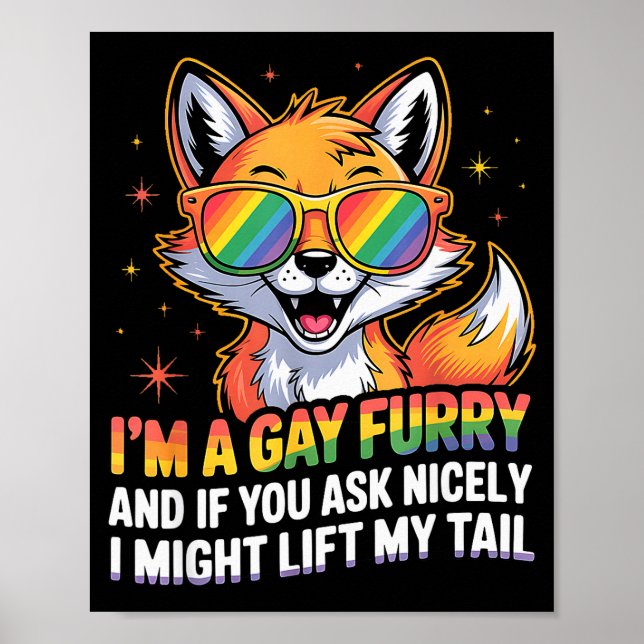 Póster I`m A Gay Furry And If You Ask Nicely I Might Lift (Frente)