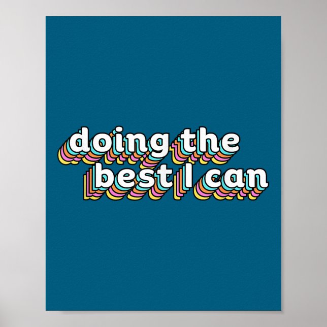 Póster I’m Doing The I Can Shirt - Motivational Shirt  (Frente)