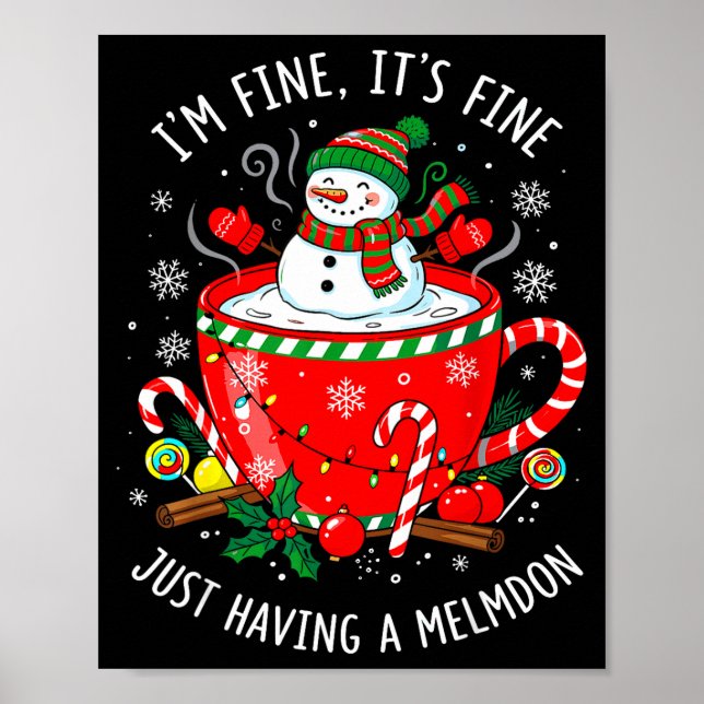 Póster I’m Fine It’s Fine Just Having Meltdown Funny Chri (Frente)