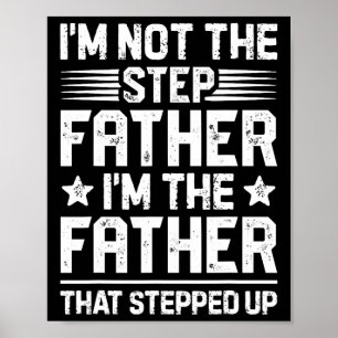 Póster I&# m No es el paso que el padre subió a Funny Da