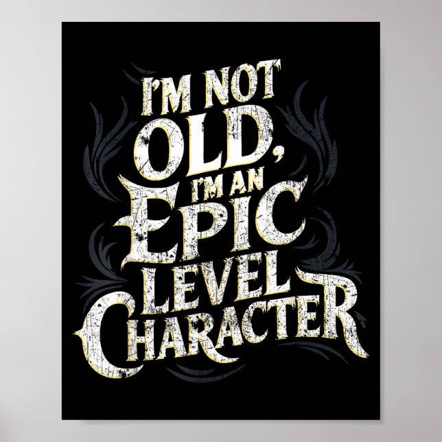 Póster I’m Not Old I’m An Ec Level Character Funny Gamer  (Frente)