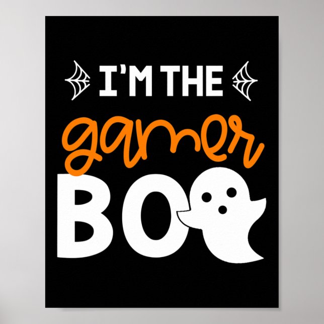 Póster I’m The Gamer Boo Shirt Family Costume Halloween P (Frente)