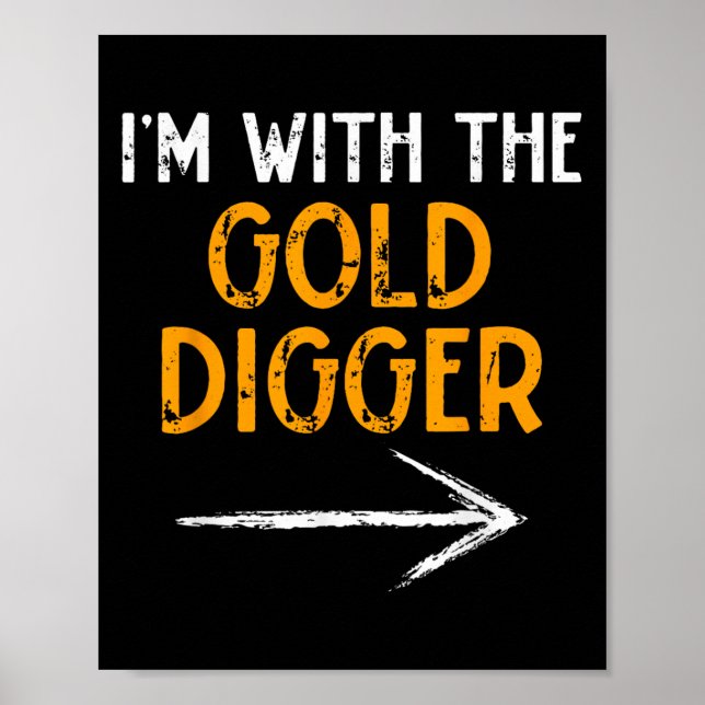 Póster I’m With The Gold Digger Halloween Matching Couple (Frente)