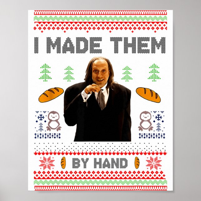 Póster I Made Them By Hand Funny Ugly Sweater  (Frente)