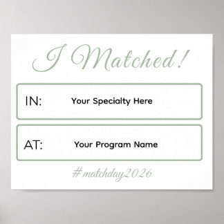 Póster I Matched Sign | Personalized Medical School