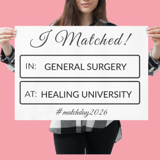 Póster I Matched Sign | Personalized Medical School