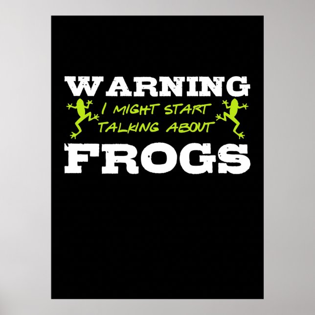Póster I Might Start Talking About Frogs (Frente)