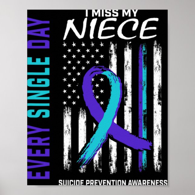 Póster I Miss My Niece Suicide Awareness Prevention Ameri (Frente)