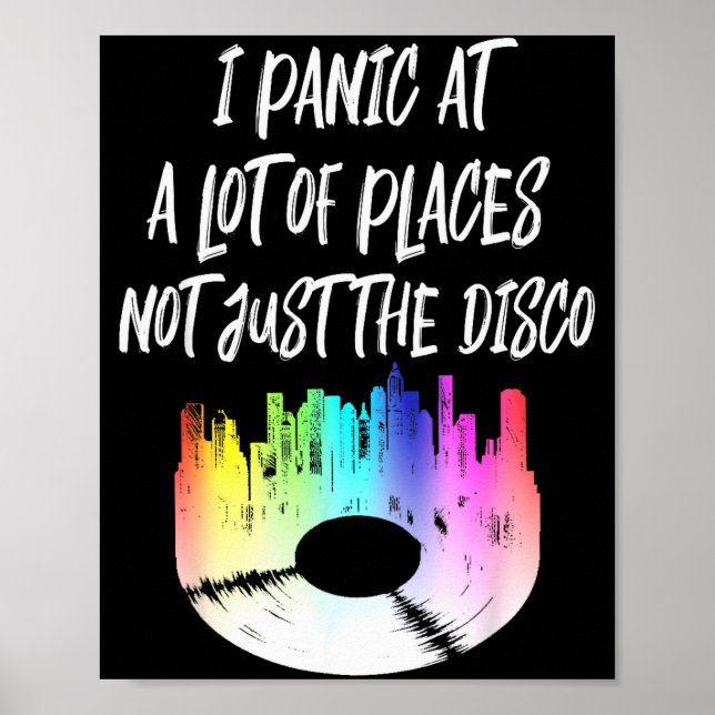 Póster I Panic At A Lot Of Places Not Just The Disco  (Frente)