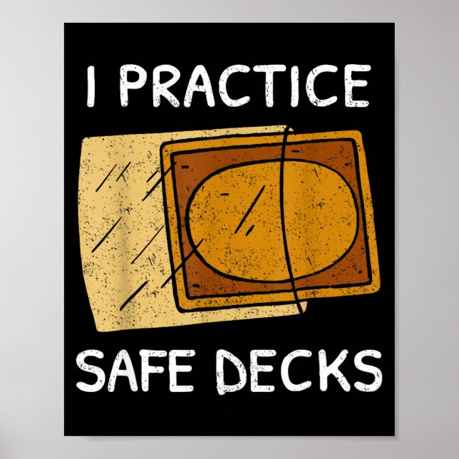 Póster I Practice Safe Decks Trading Card Game Pun Humor  (Frente)