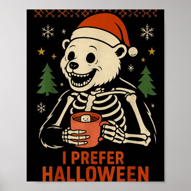 Póster I Prefer Halloween Tree Bear Skeleton Christmas Wo (Frente)