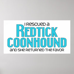Póster I Rescued a Redtick Coonhound (Female Dog)