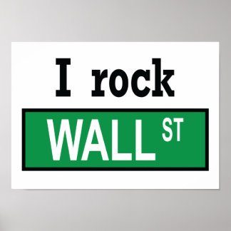 Póster I rock Wall Street - Poster
