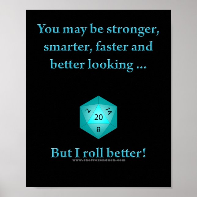 Póster I Roll Better (Frente)
