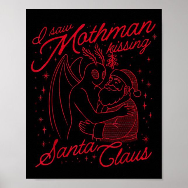 Póster I Saw Mothman Kissing Santa Claus  (Frente)