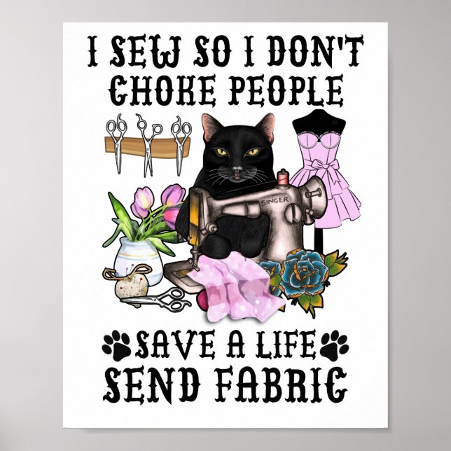 Póster I Sew So I Don't Choke People Sewing Machine (Frente)