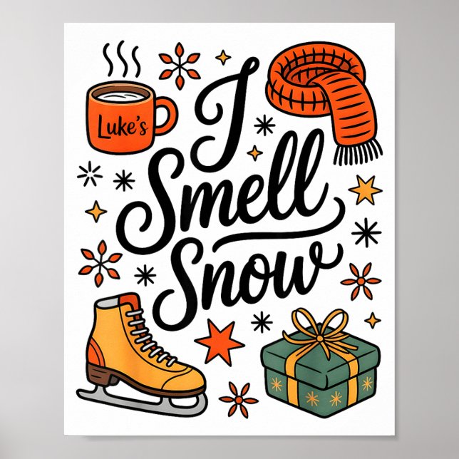 Póster I Smell Snow Cute Christmas &amp; Winter Vibes Lov (Frente)