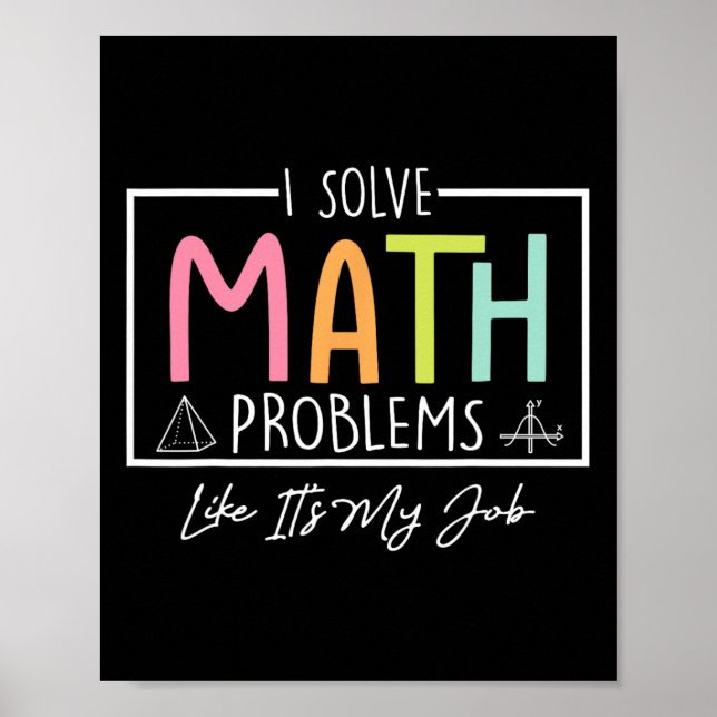 Póster I Solve Math Problems Like It's My Job Funny Back  (Frente)