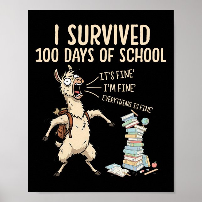 Póster I Survived 100 Days Of School Teacher Funny 100th  (Frente)